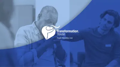 Transformation House facility